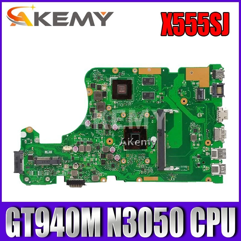 Akemy X555SJ N3050 CPU N16V-GM-B1 alaplap Az Asus X555S X555SJ X555 A555 A555S laptop alaplap Tesztelt Működik