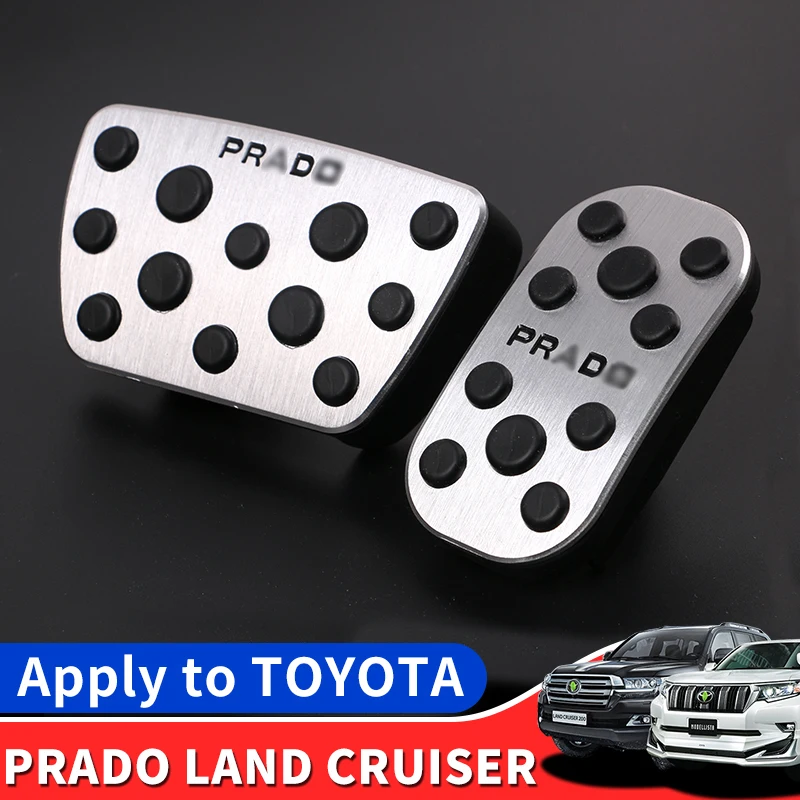 A 2010-2021 Toyota Land Cruiser Prado 150 200 Gyorsító Fék Pedál Csúszásmentes Pad Kuplung Belső Módosítás Tartozékok